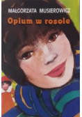Opium w rosole