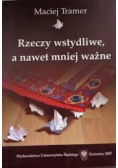 Rzeczy wstydliwe a nawet mniej ważne