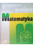 Encyklopedia dla Wszystkich Matematyka