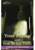 Your Forces and How to Use Them