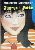 Tygrys i Róża