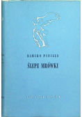 Ślepe mrówki