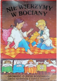 Nie wierzymy w bociany