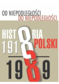 Od Niepodległości do Niepodległości
