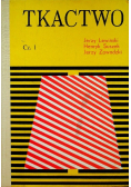 Tkactwo Część I