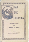 Tak żyć potrzeba 1891 r.