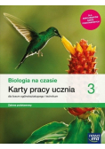 Biologia na czasie Klasa 3 Karty pracy Zakres podstawowy