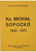 Ks. Michał Sopoćko 1888 - 1975