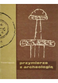 Przymierze z archeologią