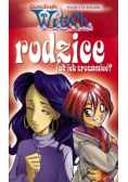 Witch Rodzice jak ich zrozumieć?