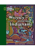 Wszyscy jesteśmy Indianami