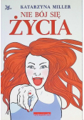 Nie bój się życia