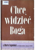 Chcę widzieć Boga