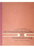 Od transcendentalizmu ku hermeneutyce