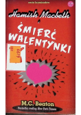 Seria kryminałów  Tom 25 Hamish Macbeth i śmierć walentynki