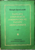 Podstawy gospodarcze formowania się państw Słowiańskich