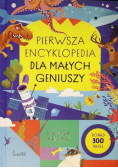 Pierwsza encyklopedia dla małych geniuszy