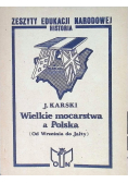 Wielkie mocarstwa a Polska
