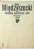 Rimbaud Apollinaire i inni