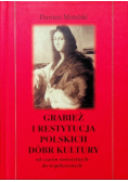 Grabież i restytucja polskich dóbr kultury