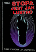 Stopa jest jak lustro