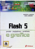 Flash 5 Prosto-poglądowo  - wnikliwie O grafice