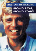 Słowo bawi, słowo łzawi