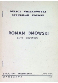 Roman Dmowski Zarys biograficzny