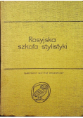 Rosyjska szkoła stylistyki