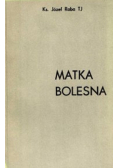 Matka Bolesna