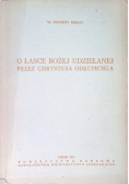 O Łasce Bożej udzielanej przez Chrystusa Odkupiciela