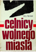 Celnicy wolnego miasta