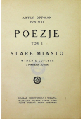 Oppman Poezje Tom I Stare miasto 1926 r.