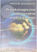 Proekologiczne odnawialne źródła energii