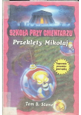 Szkoła przy cmentarzu Przeklęty Mikołaj