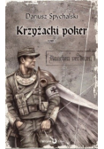 Krzyżacki poker Tom 1
