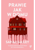 Prawie jak w domu