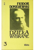 Dzieła wybrane Tom 3 Idiota