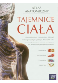 Atlas anatomiczny Tajemnice ciała