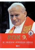 Rok 9 Fotokronika W imieniu jednego Boga