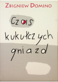 Czas kukułczych gniazd