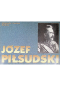Józef Piłsudski życie i legenda