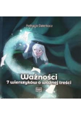 Ważności 7 wierszyków o ważnej treści