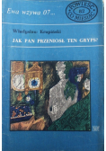 Ewa wzywa 07 Jak pan przeniósł ten gryps