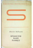 Społeczne ramy pamięci