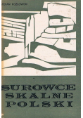 Surowce skalne Polski