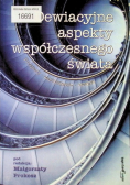 Dewiacyjne aspekty współczesnego świata