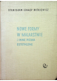 Nowe formy w malarstwie i inne pisma estetyczne