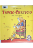 Tupcio Chrupcio Nie chcę jeść