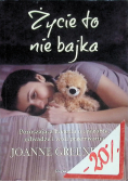 Życie to nie bajka
